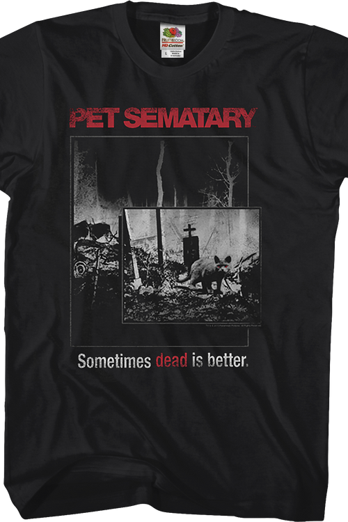 Dead Is Better Pet Sematary T-Shirtmain product image