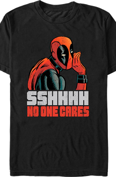 Deadpool Sshhhh No One Cares Marvel Comics T-Shirt