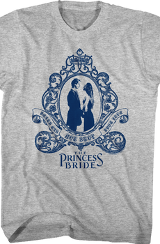 Death Can Not Stop True Love Princess Bride T-Shirt