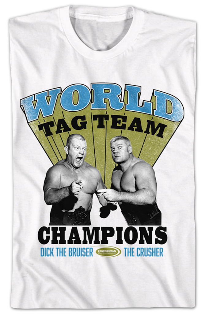 Dick The Bruiser & The Crusher TShirt