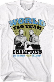 Dick The Bruiser & The Crusher T-Shirt