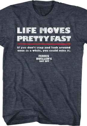 Distressed Life Moves Pretty Fast Ferris Bueller's Day Off T-Shirt