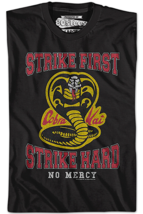Distressed Strike First Strike Hard No Mercy Cobra Kai T-Shirtmain product image