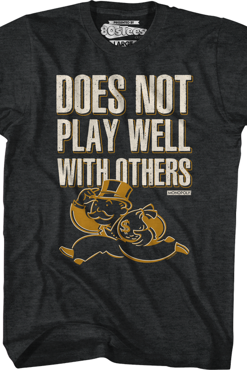 Does Not Play Well With Others Monopoly T-Shirtmain product image