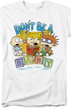 Don't Be A Baby Blocks Rugrats T-Shirt
