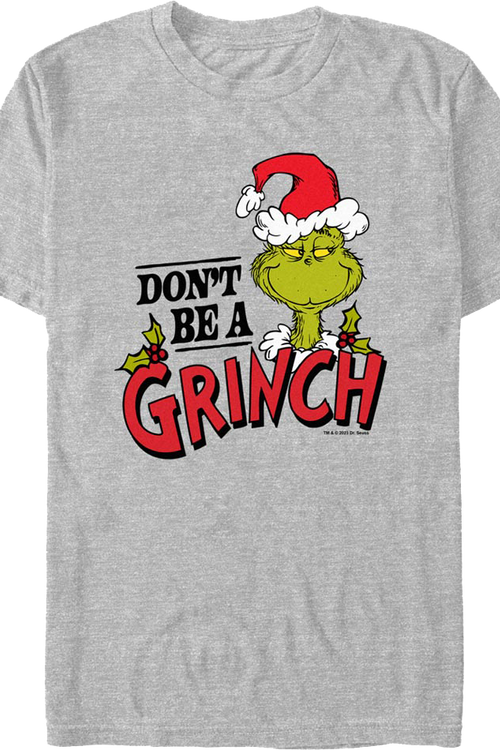 Don't Be A Grinch Dr. Seuss T-Shirtmain product image