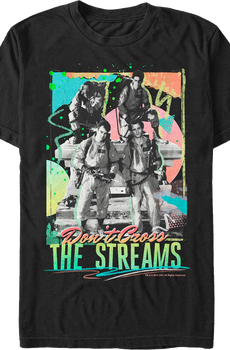 Don't Cross The Streams Ghostbusters T-Shirt