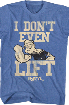Don't Even Lift Popeye T-Shirt