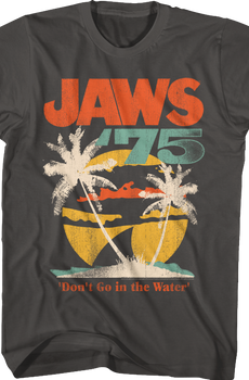 Don't Go in the Water Jaws T-Shirt