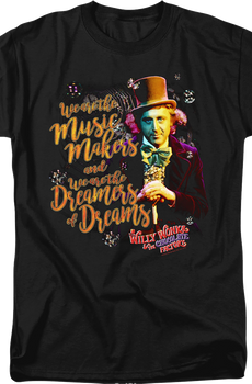 Dreamers Of Dreams Willy Wonka And The Chocolate Factory T-Shirt