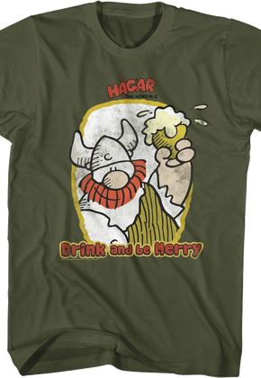 Drink And Be Merry Hagar The Horrible T-Shirt