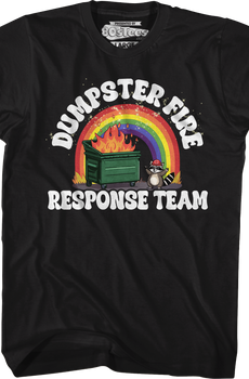 Dumpster Fire Response Team T-Shirt