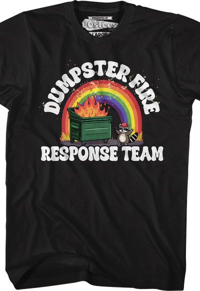 Dumpster Fire Response Team T-Shirt