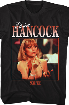 Elvira Hancock Photo Scarface T-Shirt