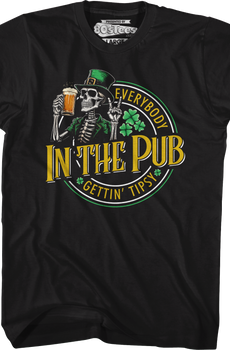 Everybody Gettin' Tipsy In The Pub St. Patrick's Day T-Shirt