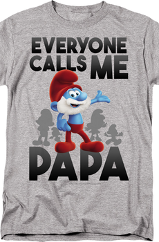 Everyone Calls Me Papa Smurfs T-Shirt