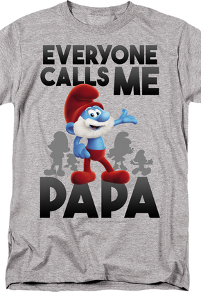 Everyone Calls Me Papa Smurfs T-Shirt