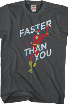 Faster Than You Flash T-Shirt