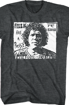 Fezzik Has A Posse Princess Bride T-Shirt