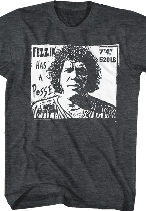 Fezzik Has A Posse Princess Bride T-Shirt