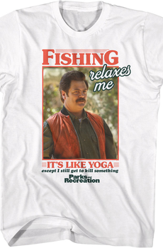 Fishing Relaxes Me Parks And Recreation T-Shirt