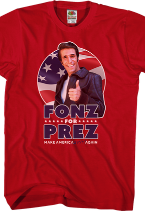 Fonz For Prez Happy Days T-Shirt