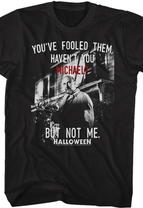 Fooled Them Michael Halloween T-Shirt