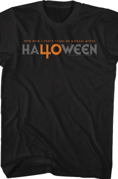 Forty Years of Michael Myers Halloween T-Shirt