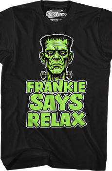 Frankenstein Frankie Says Relax T-Shirt