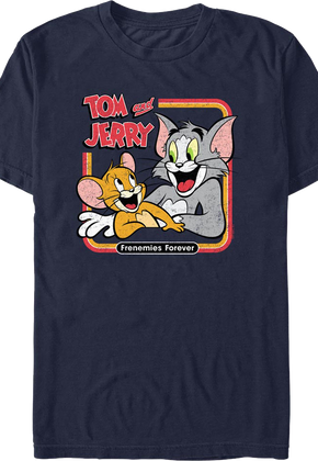 Frenemies Forever Tom And Jerry T-Shirt