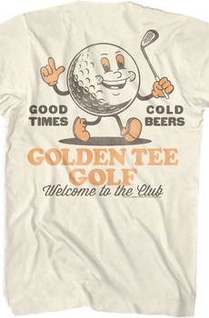 Front & Back Good Times Cold Beers Golden Tee Golf T-Shirt