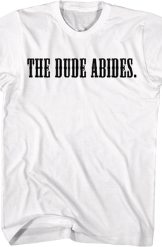 Front & Back The Dude Abides Big Lebowski T-Shirt