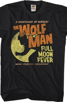 Full Moon Fever Wolf Man T-Shirt