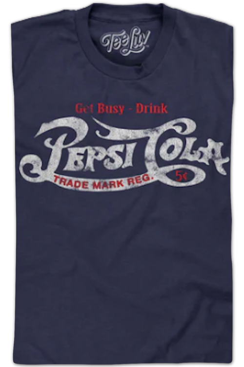 Get Busy Drink Pepsi T-Shirtmain product image