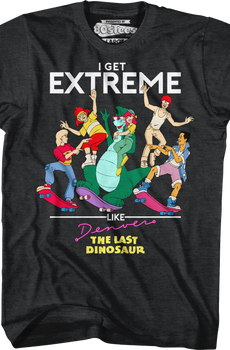 Get Extreme Denver The Last Dinosaur T-Shirt