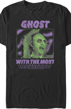 Ghost With The Most Beetlejuice T-Shirt