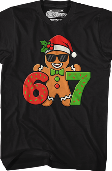 Gingerbread 67 T-Shirt