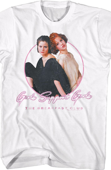 Girls Support Girls Breakfast Club T-Shirt
