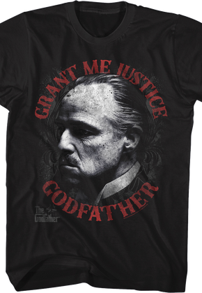 Grant Me Justice Godfather T-Shirt
