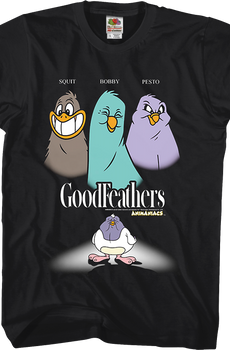 Goodfeathers Animaniacs T-Shirt