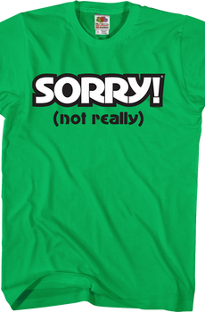 Green Sorry T-Shirt