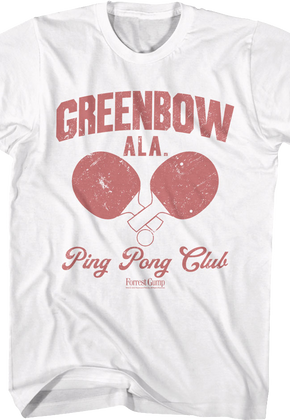 Greenbow Ping Pong Club Forrest Gump T-Shirt