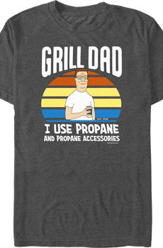 Grill Dad King of the Hill T-Shirt