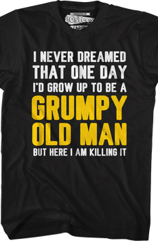 Grumpy Old Man T-Shirt