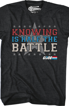 Half The Battle GI Joe T-Shirt