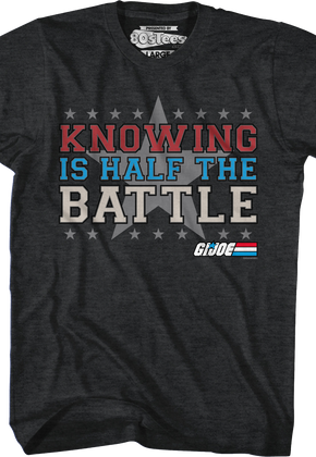 Half The Battle GI Joe T-Shirt