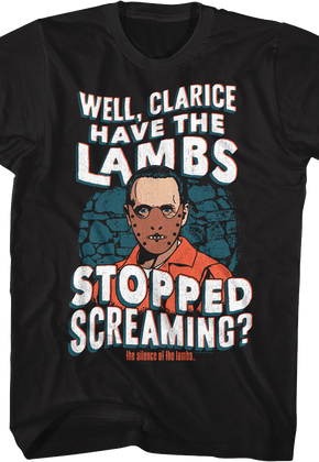 Hannibal Lecter Lambs Stopped Screaming Silence of the Lambs T-Shirt