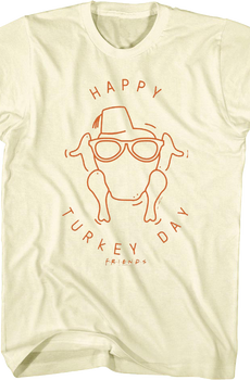 Happy Turkey Day Friends T-Shirt