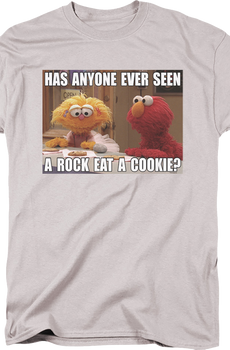 Has Anyone Ever Seen A Rock Eat A Cookie Sesame Street T-Shirt