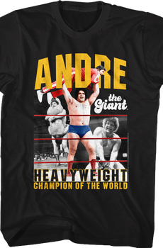 Heavyweight Champion Of The World Andre The Giant T-Shirt
